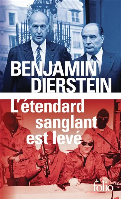 Bleus, blancs, rouges. Vol. 2. L'étendard sanglant est levé