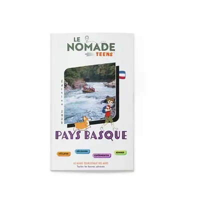 Pays basque : s'éclater, découvrir, expérimenter, admirer : 11-14 ans