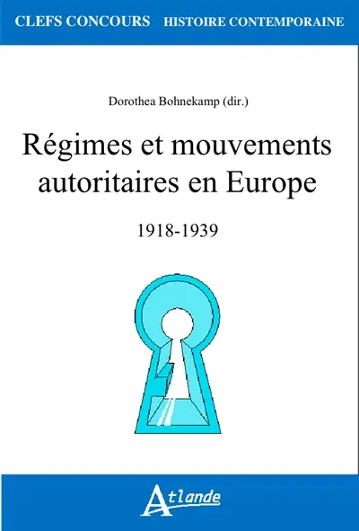 Régimes et mouvements autoritaires en Europe : 1918-1939