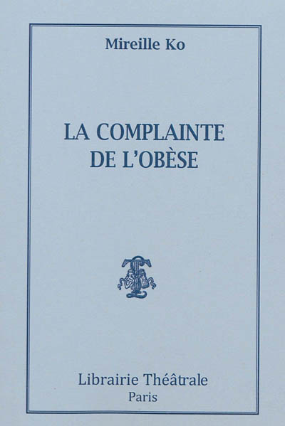 La complainte de l'obèse