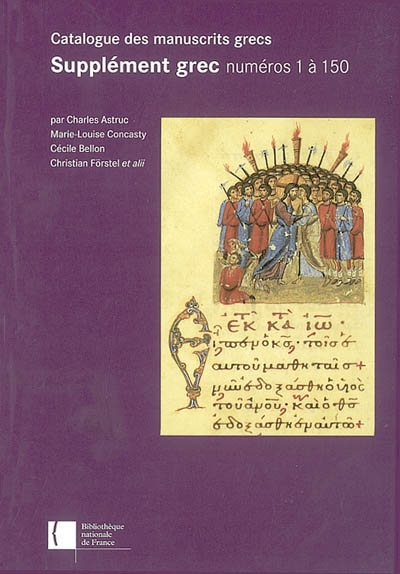 Catalogue des manuscrits grecs. Supplément grec, numéros 1 à 150