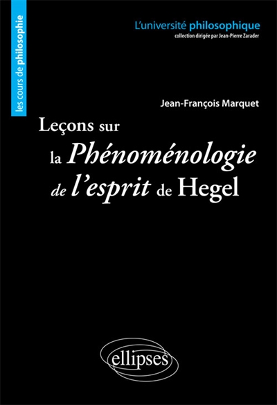 Leçons sur la Phénoménologie de l'esprit de Hegel