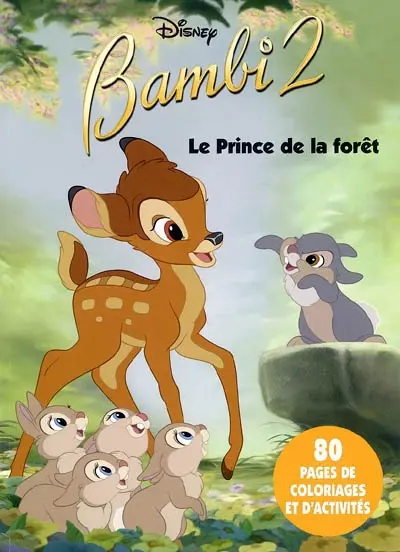 Bambi 2, le prince de la forêt : activités et coloriages