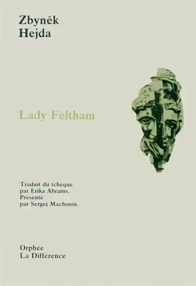 Lady Feltham. Trois poèmes