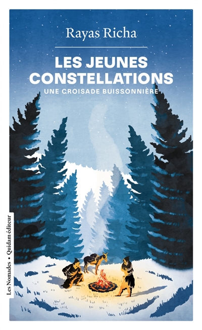 Les jeunes constellations. Une croisade buissonnière