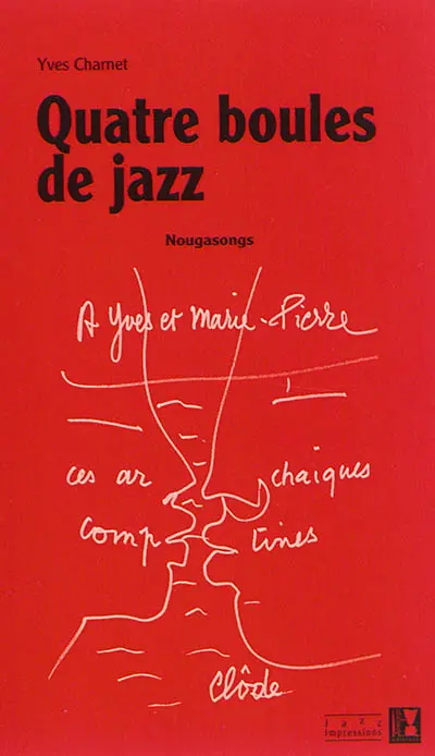 Quatre boules de jazz : nougasongs