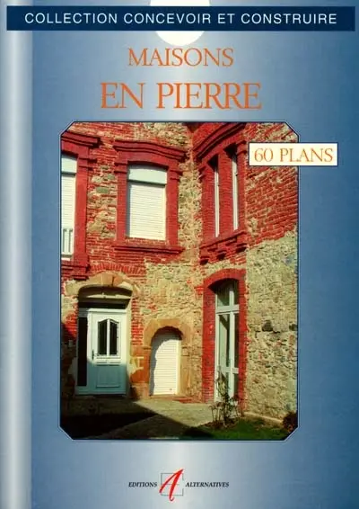 Maisons en pierre : 60 plans libres d'utilisation