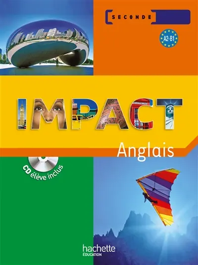 Impact, anglais seconde A2-B1
