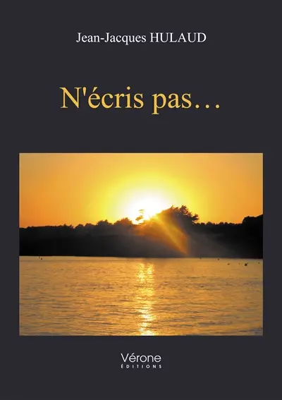 N'écris pas...