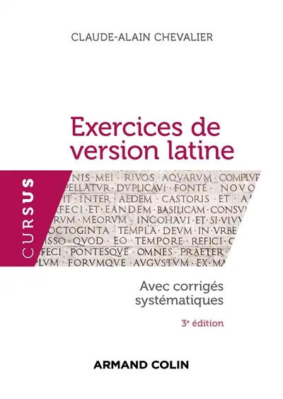 Exercices de version latine : avec corrigés systématiques