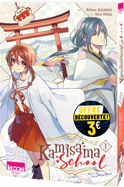 Kamisama school, tome 1