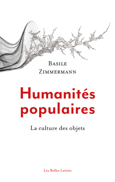 Humanités populaires : la culture des objets