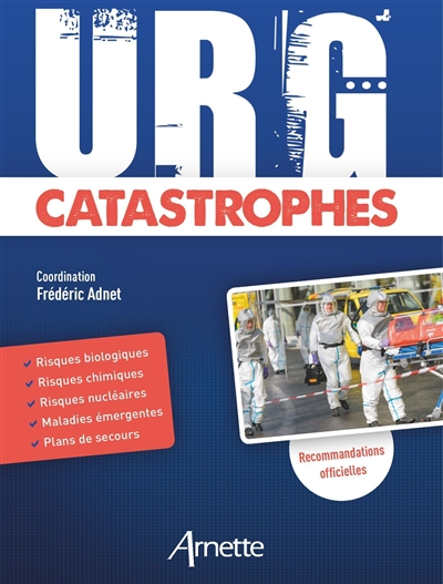 Urg' catastrophes : recommandations officielles