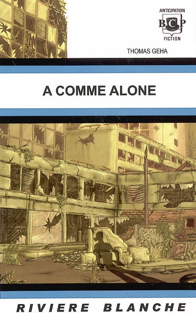 A comme Alone