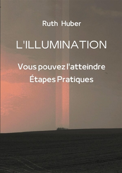 L'ILLUMINATION : Vous...