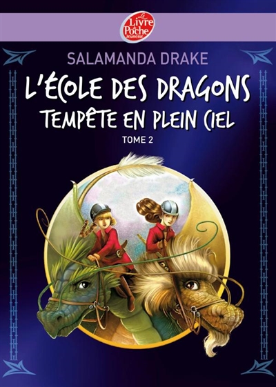 L'école des dragons. Vol. 2. Tempête en plein ciel