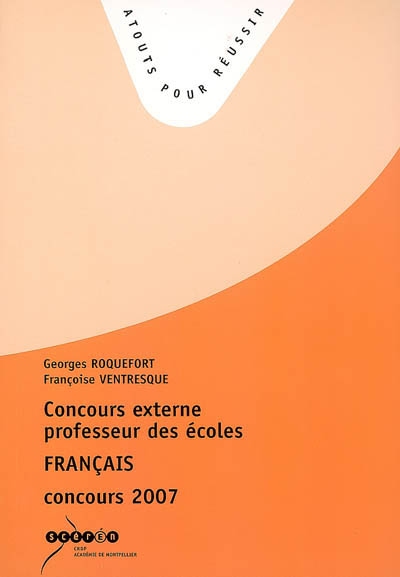 Concours externe de professeurs des écoles, français : concours 2007