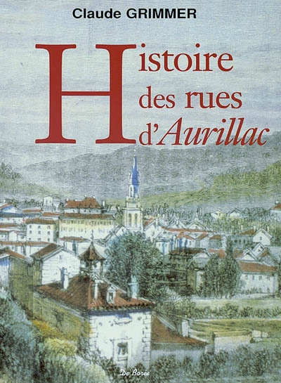 Histoire des rues d'Aurillac