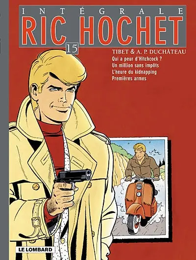 Ric Hochet : intégrale. Vol. 15