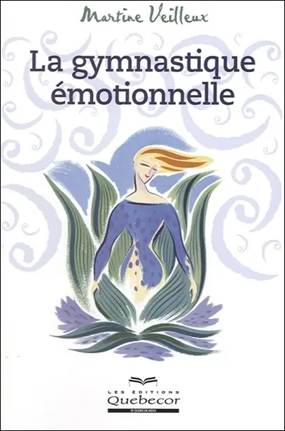 La gymnastique émotionnelle