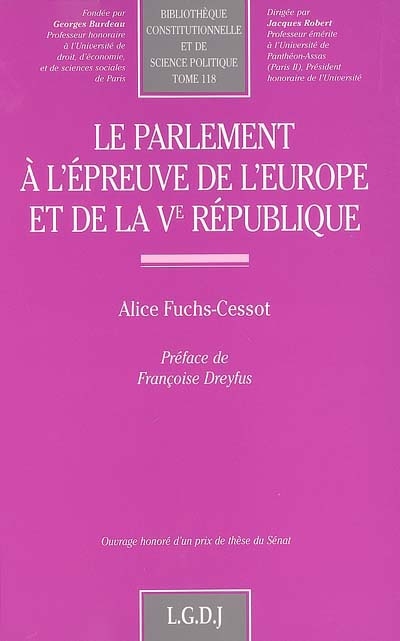 Le Parlement à l'épreuve de l'Europe et de la Ve République