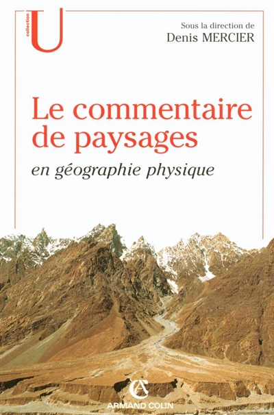 Le commentaire de paysages en géographie physique : documents et méthodes