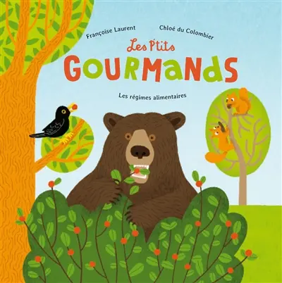 Les p'tits gourmands : les régimes alimentaires