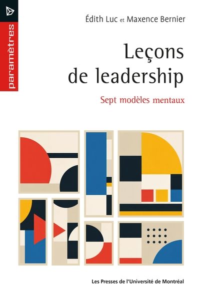 Leçons de leadership : sept...