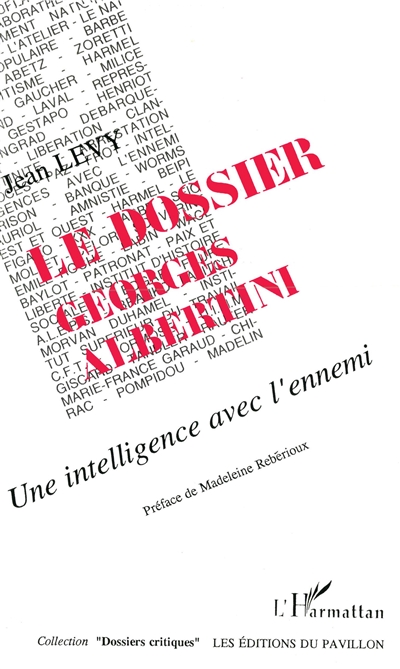 Le Dossier Georges Albertini : une intelligence avec l'ennemi