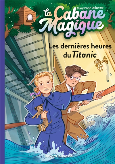 La cabane magique. Vol. 16. Les dernières heures du Titanic