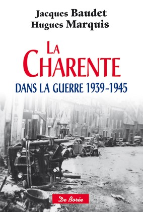 La Charente-Maritime dans la guerre 1939-1945
