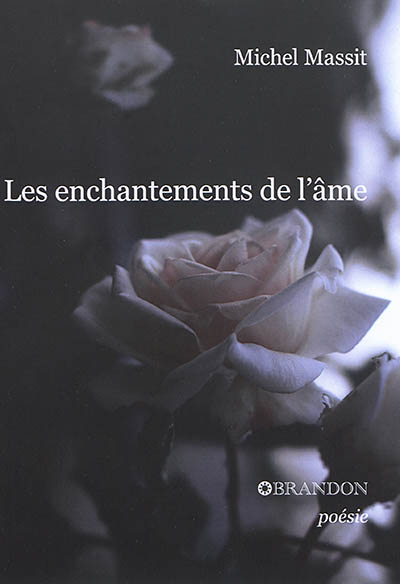 Les enchantements de l'âme