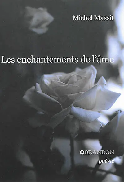 Les enchantements de l'âme