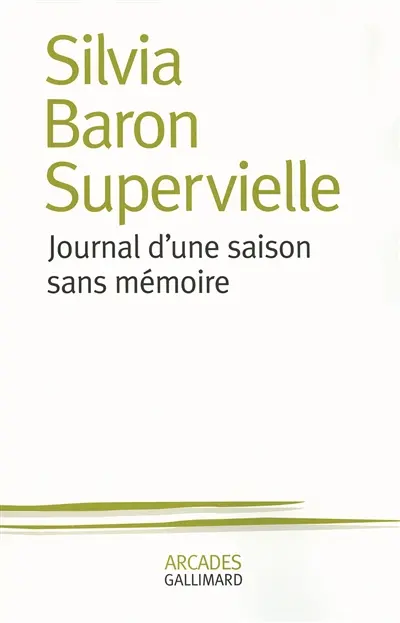 Journal d'une saison sans mémoire