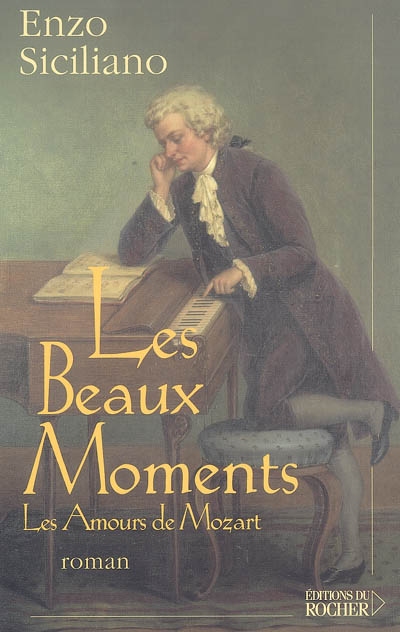Les beaux moments : les amours de Mozart