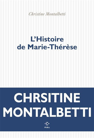 Histoire de Marie-Thérèse
