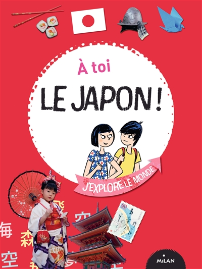 A toi le Japon !