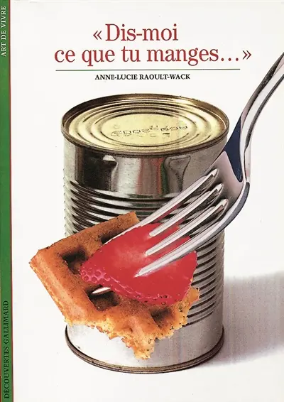 Dis-moi ce que tu manges