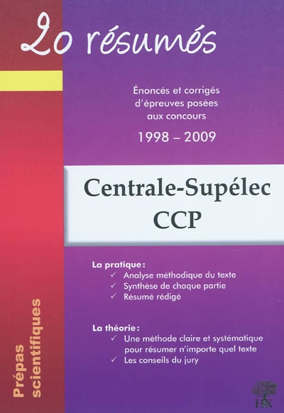 20 résumés : Centrale-Supélec, Concours Communs Polytechniques, Banque PT