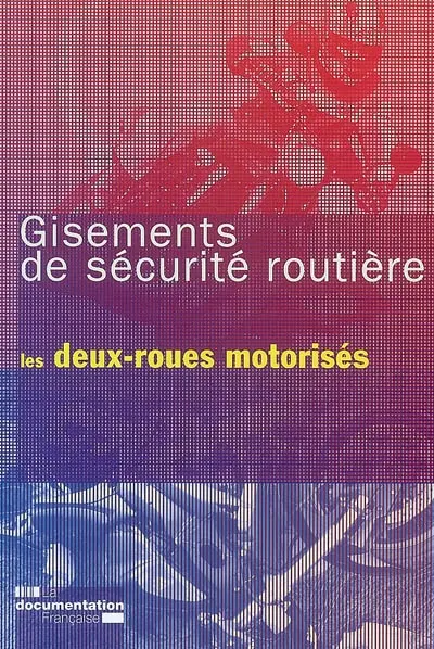 Gisements de sécurité routière, les deux-roues motorisés