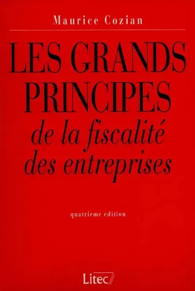 Les grands principes de la fiscalité des entreprises