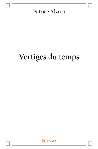 Vertiges du temps