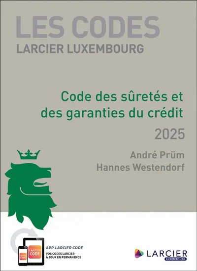 Code des sûretés et des garanties du crédit : 2025