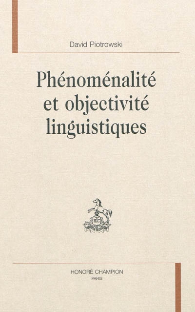 Phénoménalité et objectivité linguistiques