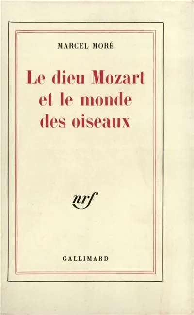 Le dieu Mozart et le monde des oiseaux