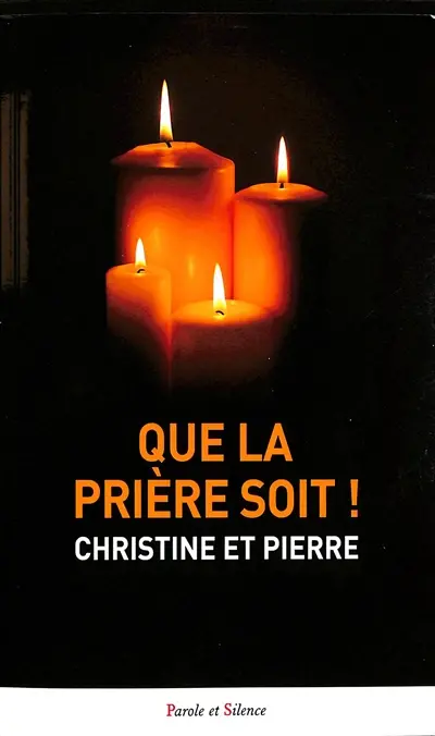 Que la prière soit !