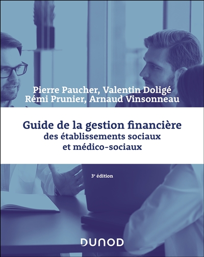 Guide de la gestion financière des établissements sociaux et médico-sociaux