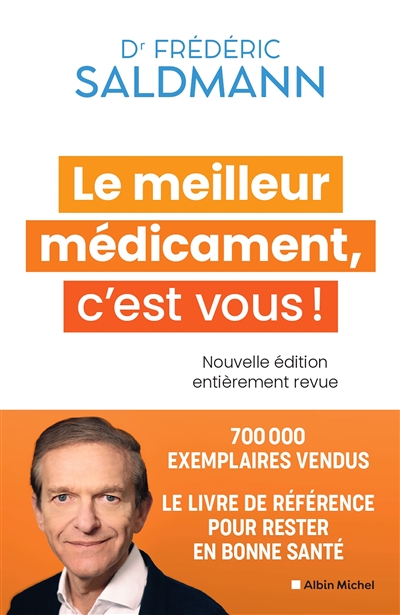 Le meilleur médicament, c'est vous !