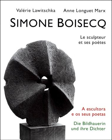 Simone Boisecq : le sculpteur et ses poètes