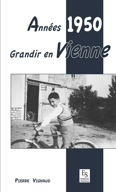 Années 1950 : grandir en Vienne